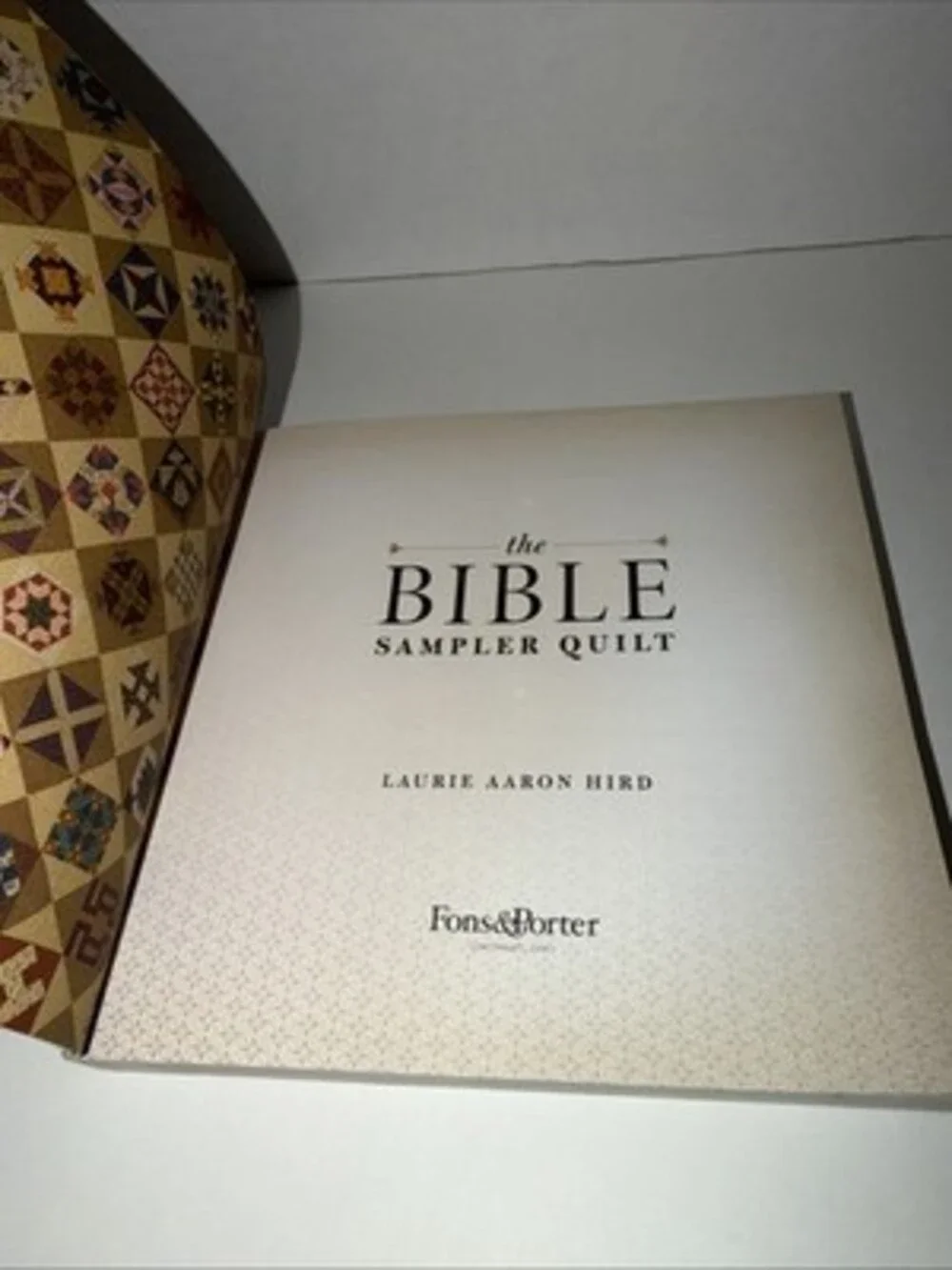 Bible Sampler Quilt : 96 Classic Quilt Blocks Inspired by the Bible by Laurie...